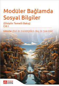 Modüler Bağlamda Sosyal Bilgiler (Disiplin Temelli Bakış) Cilt I